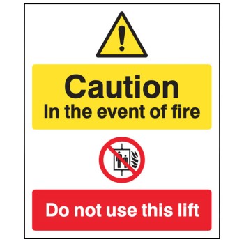 Caution - in the Event of Fire - Do Not Use this Lift Caution - in the Event of Fire - Do Not Use this Lift
