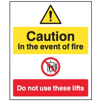 Caution - in the Event of Fire - Do Not Use these Lifts Caution - in the Event of Fire - Do Not Use these Lifts