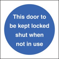 This Door to be Kept Locked Shut When Not in Use - TESTTTTT!!!!! This Door to be Kept Locked Shut When Not in Use - TESTTTTT!!!!!