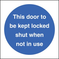 This Door to be Kept Locked Shut When Not in Use - TESTTTTT!!!!! This Door to be Kept Locked Shut When Not in Use - TESTTTTT!!!!!