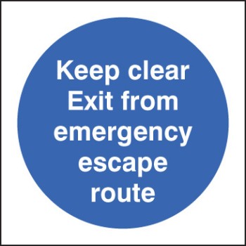Keep Clear Exit from Emergency Escape Route - TESTTTTT!!!!! 