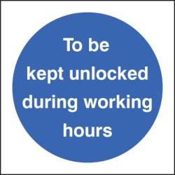 To be Kept Unlocked During Working Hours - TESTTTTT!!!!! To be Kept Unlocked During Working Hours - TESTTTTT!!!!!