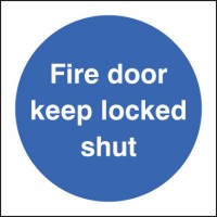 Fire Door Keep Locked Shut Fire Door Keep Locked Shut