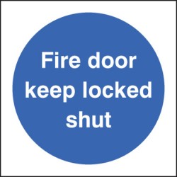 Fire Door Keep Locked Shut Fire Door Keep Locked Shut