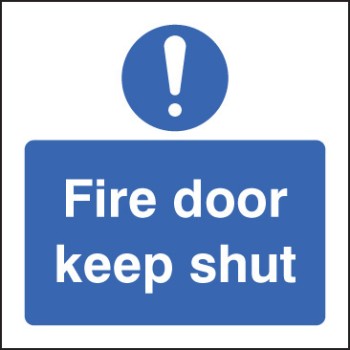 Fire Door Keep Shut - TESTTTTT!!!!! 