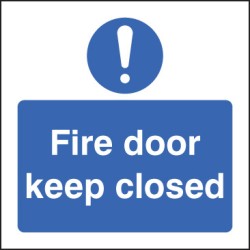 Fire Door Keep Closed - TESTTTTT!!!!! Fire Door Keep Closed - TESTTTTT!!!!!