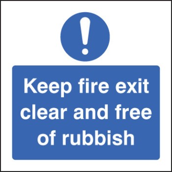 Keep Fire Exit Clear and Free of Rubbish - TESTTTTT!!!!! Keep Fire Exit Clear and Free of Rubbish - TESTTTTT!!!!!