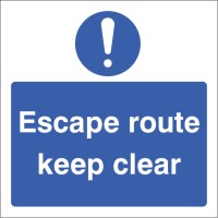 ! - Escape Route - Keep Clear ! - Escape Route - Keep Clear