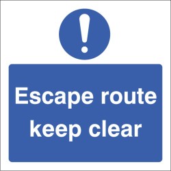 ! - Escape Route - Keep Clear ! - Escape Route - Keep Clear