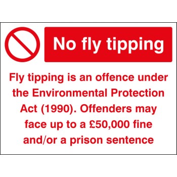 No Fly Tipping No Fly Tipping