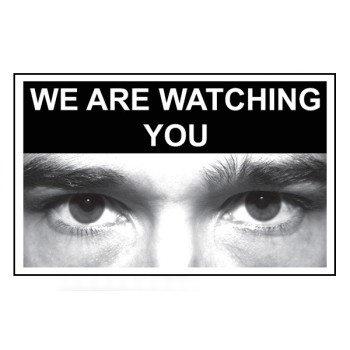 Eye Photo Sign We Are Watching You - TESTTTTT!!!!! Eye Photo Sign We Are Watching You - TESTTTTT!!!!!
