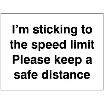 I'm Sticking to the Speed Limit Please Keep a Safe Distance - TESTTTTT!!!!! I'm Sticking to the Speed Limit Please Keep a Safe Distance - TESTTTTT!!!!!