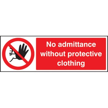 No Admittance without Protective Clothing - TESTTTTT!!!!! No Admittance without Protective Clothing - TESTTTTT!!!!!