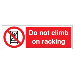 Do Not Climb On Racking - TESTTTTT!!!!! Do Not Climb On Racking - TESTTTTT!!!!!