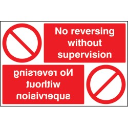 No Reversing without Supervision Reflection Sign - TESTTTTT!!!!! No Reversing without Supervision Reflection Sign - TESTTTTT!!!!!