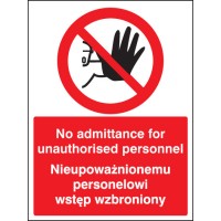 No Admittance to Unauthorised Personnel (English / Polish) - TESTTTTT!!!!! No Admittance to Unauthorised Personnel (English / Polish) - TESTTTTT!!!!!