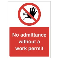 No Admittance without a Work permit No Admittance without a Work permit