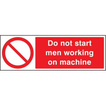 Do Not Start Men Working On Machine - TESTTTTT!!!!! 