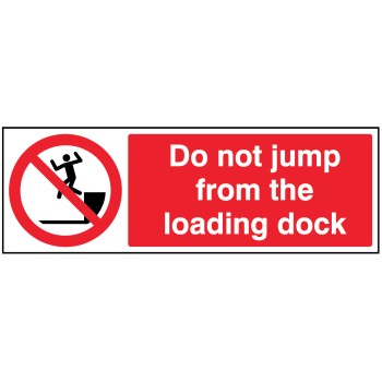 Do Not Jump from Loading Dock Do Not Jump from Loading Dock