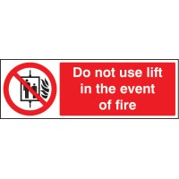 Do Not Use Lift in the Event of Fire Do Not Use Lift in the Event of Fire