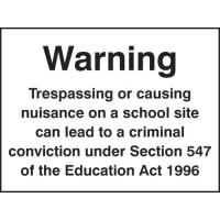 Warning - Trespassing Or Causing Nuisance On a School Site - TESTTTTT!!!!! Warning - Trespassing Or Causing Nuisance On a School Site - TESTTTTT!!!!!