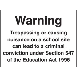 Warning - Trespassing Or Causing Nuisance On a School Site - TESTTTTT!!!!! Warning - Trespassing Or Causing Nuisance On a School Site - TESTTTTT!!!!!