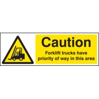 Caution - Forklift Trucks Have Priority of Way in this Area - TESTTTTT!!!!! Caution - Forklift Trucks Have Priority of Way in this Area - TESTTTTT!!!!!