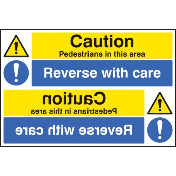 Caution - Pedestrians - Reverse with Care - Reflection Sign - TESTTTTT!!!!! Caution - Pedestrians - Reverse with Care - Reflection Sign - TESTTTTT!!!!!