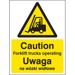 Caution - Forklift Trucks Operating (English / Polish) - TESTTTTT!!!!! Caution - Forklift Trucks Operating (English / Polish) - TESTTTTT!!!!!