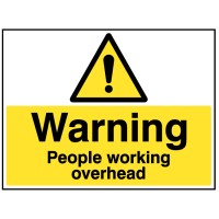 Warning - People Working Overhead Warning - People Working Overhead