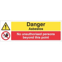 Danger - Asbestos No Unauthorised Persons Beyond this Point Danger - Asbestos No Unauthorised Persons Beyond this Point