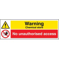 Warning - Chemical Store - No Unauthorised Access Warning - Chemical Store - No Unauthorised Access