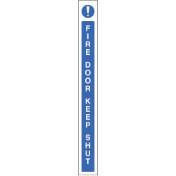 Fire Door Keep Shut - Door Edge Sign Fire Door Keep Shut - Door Edge Sign