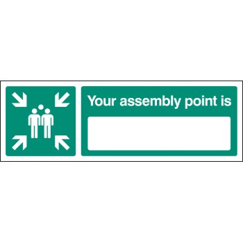Your Assembly Point Is (Space for Location) Your Assembly Point Is (Space for Location)