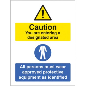 Designated Area - All Persons Must Wear Approved PPE - TESTTTTT!!!!! Designated Area - All Persons Must Wear Approved PPE - TESTTTTT!!!!!