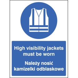 High Visibility Jackets Must be Worn (English / Polish) - TESTTTTT!!!!! High Visibility Jackets Must be Worn (English / Polish) - TESTTTTT!!!!!