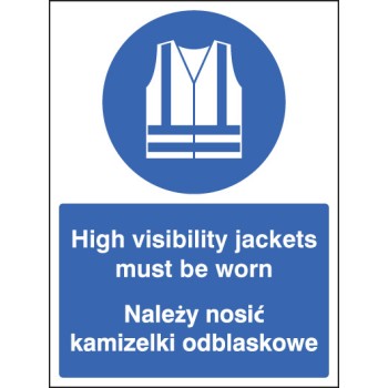 High Visibility Jackets Must be Worn (English / Polish) - TESTTTTT!!!!! High Visibility Jackets Must be Worn (English / Polish) - TESTTTTT!!!!!