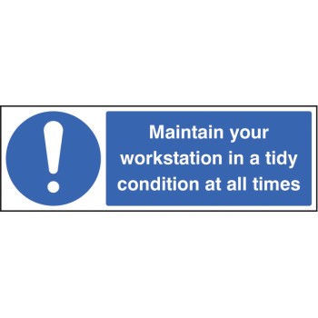 Maintain Your Workstation in a Tidy Condition At All Times - TESTTTTT!!!!! Maintain Your Workstation in a Tidy Condition At All Times - TESTTTTT!!!!!