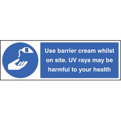 Use Barrier Cream Whilst On Site UV Rays May be Harmful to Your Health Use Barrier Cream Whilst On Site UV Rays May be Harmful to Your Health