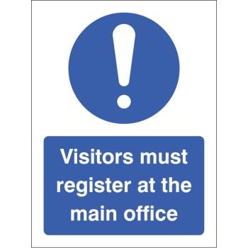Visitors Must Register At the Main Office Visitors Must Register At the Main Office