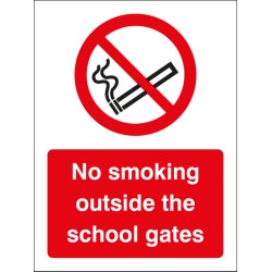 No Smoking Outside the School Gates No Smoking Outside the School Gates