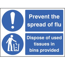 Prevent the Spread of Flu - Dispose of Used Tissues in Bins Provided Prevent the Spread of Flu - Dispose of Used Tissues in Bins Provided