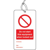 Lockout Tag - Do Not Start this Equipment When Locked Out - 80 x 150mm (Pack of 10) - TESTTTTT!!!!! Lockout Tag - Do Not Start this Equipment When Locked Out - 80 x 150mm (Pack of 10) - TESTTTTT!!!!!