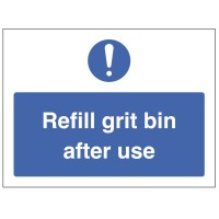Refill Grit Bin after Use Refill Grit Bin after Use