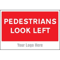 Pedestrians Look Left - Add a Logo - Site Saver - TESTTTTT!!!!! 