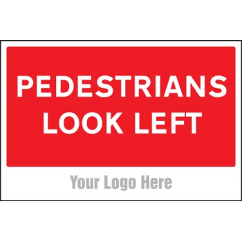 Pedestrians Look Left - Add a Logo - Site Saver - TESTTTTT!!!!! 