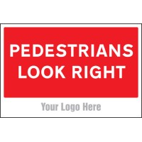 Pedestrians Look Right - Add a Logo - Site Saver - TESTTTTT!!!!! Pedestrians Look Right - Add a Logo - Site Saver - TESTTTTT!!!!!
