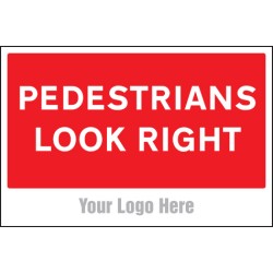 Pedestrians Look Right - Add a Logo - Site Saver - TESTTTTT!!!!! Pedestrians Look Right - Add a Logo - Site Saver - TESTTTTT!!!!!