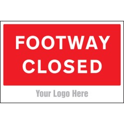 Footway Closed - Add a Logo - Site Saver - TESTTTTT!!!!! Footway Closed - Add a Logo - Site Saver - TESTTTTT!!!!!