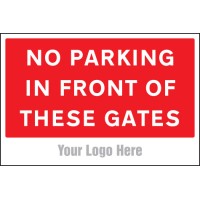 No Parking in Front of these Gates - Add a Logo - Site Saver - TESTTTTT!!!!! 
